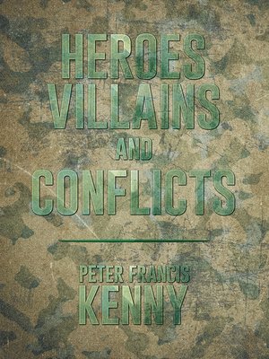 cover image of Heroes, Villains, and Conflicts